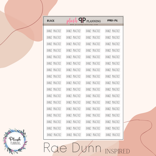 Dance Practice Scripts Planner Stickers, Rae Dunn Inspired