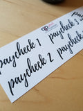 Paycheck 1 - 5 Script Stickers in Black Font Colors, Budgeting Planner