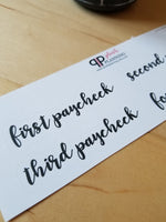 Neutral and Black Stickers Font Colors Budgeting First, Second, Third, Fourth, Paycheck Scripts Planner