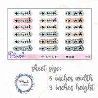 No Work SCRIPT Planner Stickers