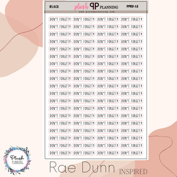 Don't Forget! SCRIPT Planner Stickers, Rae Dunn Inspired