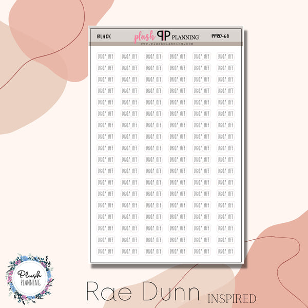 Drop Off Script Planner Stickers, Rae Dunn Inspired