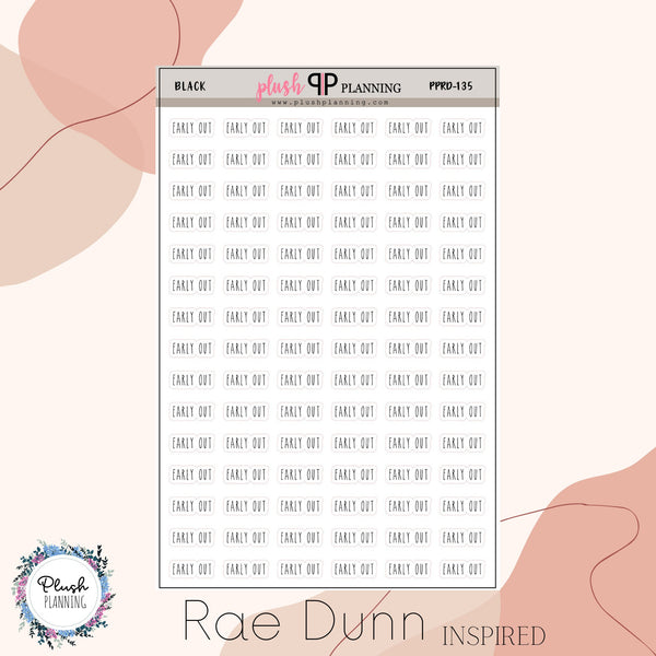 Early Out Script Planner Stickers, Rae Dunn Inspired